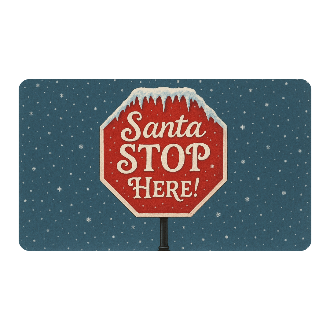Santa Stop Here! Doormat
