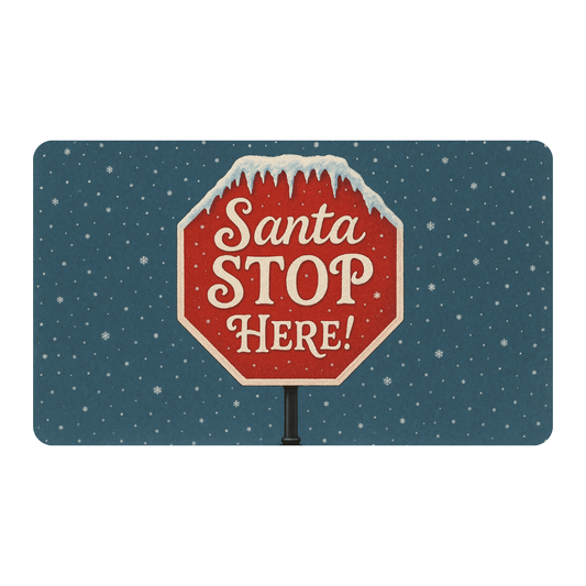 Santa Stop Here! Doormat